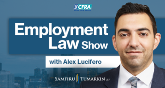 A headshot of Employment Lawyer Alex Lucifero, Partner at Samfiru Tumarkin LLP, to the right of the Employment Law Show logo. He hosts the show on Newstalk 580 CFRA in Ottawa, Ontario.