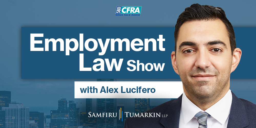 A headshot of Employment Lawyer Alex Lucifero, Partner at Samfiru Tumarkin LLP, to the right of the Employment Law Show logo. He hosts the show on Newstalk 580 CFRA in Ottawa, Ontario.