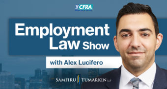 A headshot of Employment Lawyer Alex Lucifero, Partner at Samfiru Tumarkin LLP, to the right of the Employment Law Show logo. He hosts the show on Newstalk 580 CFRA in Ottawa.