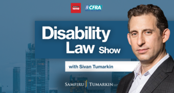 A headshot of Disability Lawyer Sivan Tumarkin, Co-founding Partner at Samfiru Tumarkin LLP, to the right of the Disability Law Show logo. He hosts the show on radio stations Newstalk 1010 in Toronto and Newstalk 580 CFRA in Ottawa, Ontario.