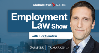 A headshot of Employment Lawyer Lior Samfiru, Co-founding Partner at Samfiru Tumarkin LLP, to the right of the Employment Law Show logo. He hosts the show on various Global News radio stations.