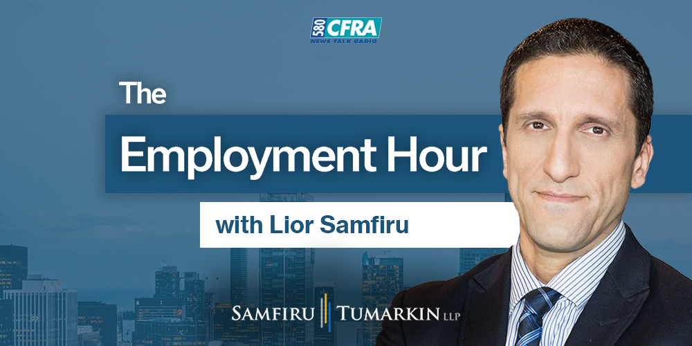 A headshot of Employment Lawyer Lior Samfiru, Co-founding Partner at Samfiru Tumarkin LLP, to the right of the Employment Law Show logo. He hosts the show on radio station Newstalk 580 CFRA in Ottawa, Ontario.