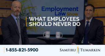 employment law show, lior samfiru, what employees should never do