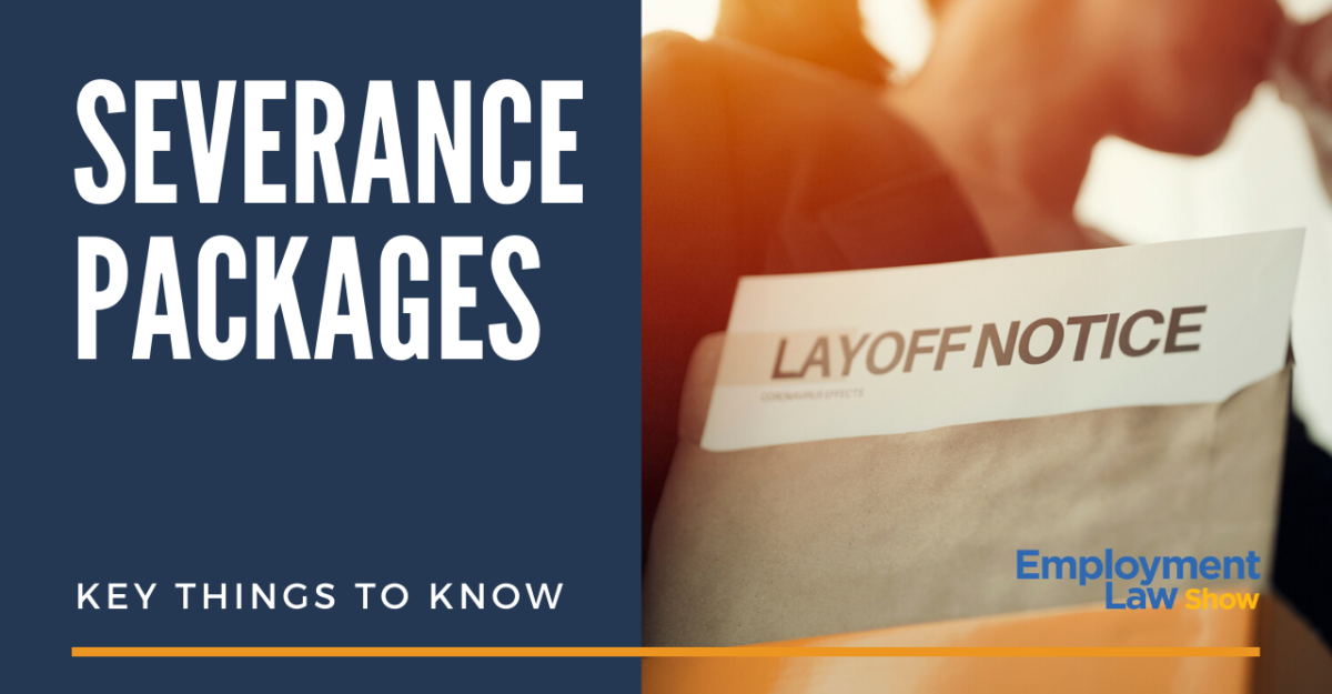 Severance Packages Key Things to Know Employment Law Show TV S4 E28