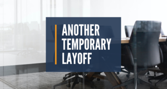 Can my employer put me on another temporary layoff due to COVID-19, another temporary layoff, covid-19 temporary layoff