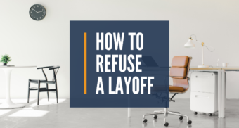 How to Refuse a Layoff
