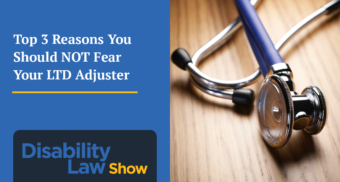 top-reasons-not-to-fear-LTD-adjuster