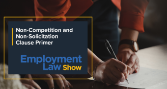 non-soliciation-non-competition-clause-employment-law-show