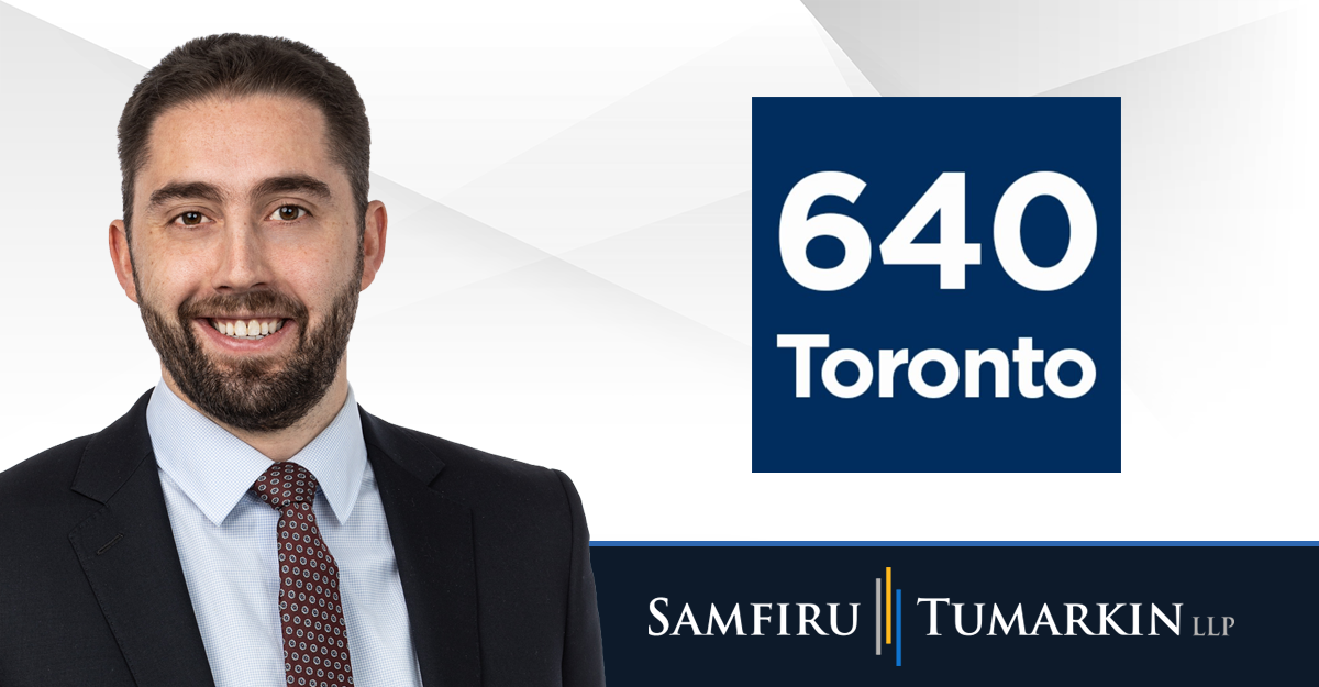 A headshot of Toronto employment lawyer Stephen LeMesurier next to the logos for Samfiru Tumarkin LLP and radio station 640 Toronto.