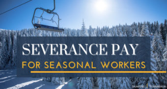 seasonal-workers-severance-pay