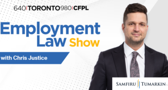 Employment lawyer Chris Justice's headshot, next to the Employment Law Show and Samfiru Tumarkin LLP logos. Chris hosts the radio show in Toronto and London, Ontario