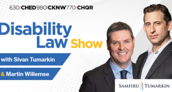 Headshots for Toronto disability lawyers Martin Willemse and Sivan Tumarkin are seen next to the Disability Law Show and Samfiru Tumarkin LLP logos. The lawyers host the radio show in Vancouver, Calgary and Edmonton.