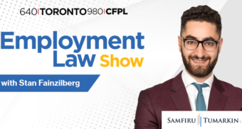 Employment lawyer Stan Fainzilberg's headshot, next to the Employment Law Show and Samfiru Tumarkin LLP logos. Stan hosts the radio show in Toronto and London, Ontario