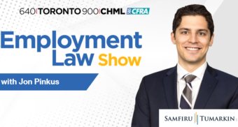 Employment lawyer Jon Pinkus's headshot, next to the Employment Law Show and Samfiru Tumarkin LLP logos. Jon hosts the radio show in Toronto, Hamilton and Ottawa, Ontario