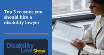 top-3-reasons-to-hire-a-disability-lawyer