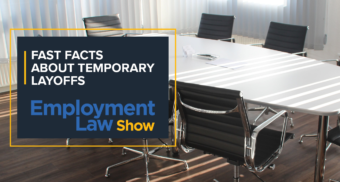 facts-about-temporary-layoffs-employment-law-show
