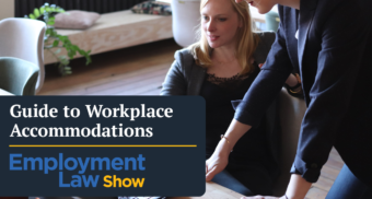 employment-law-show-guide-to-workplace-accommodations