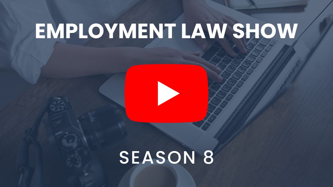 Employment Law Show Season 8 YouTube playlist
