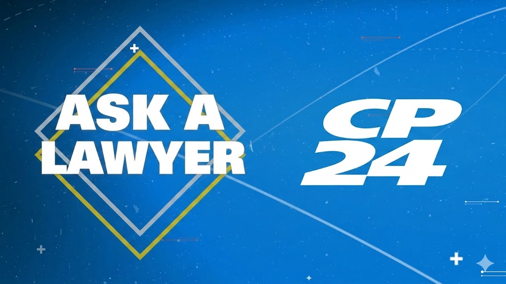 Ask a Lawyer on CP24 show thumbnail